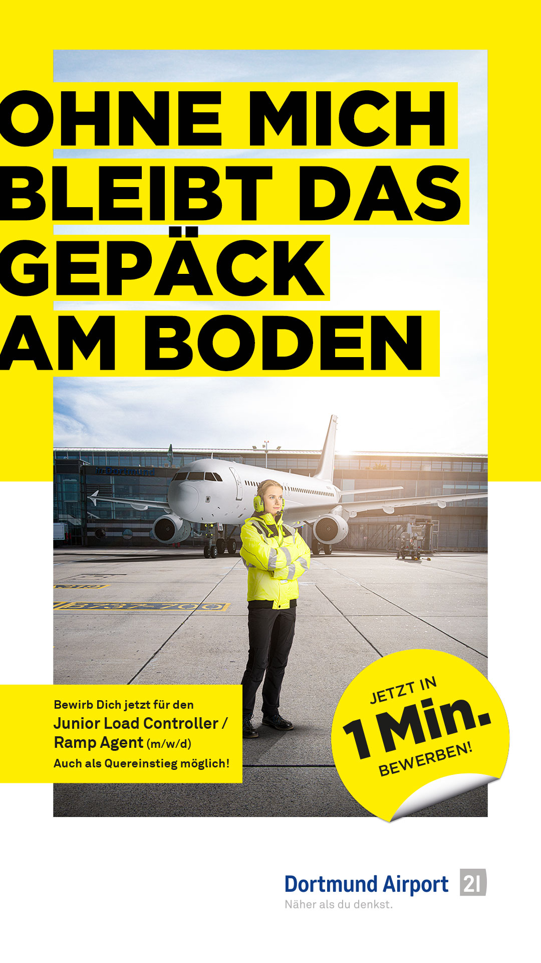 Stellenanzeige Dortmund Airport, Mitarbeiter vor Flugzeug, "Ohne mich bleibt das Gepäck am Boden", Schnellbewerbung